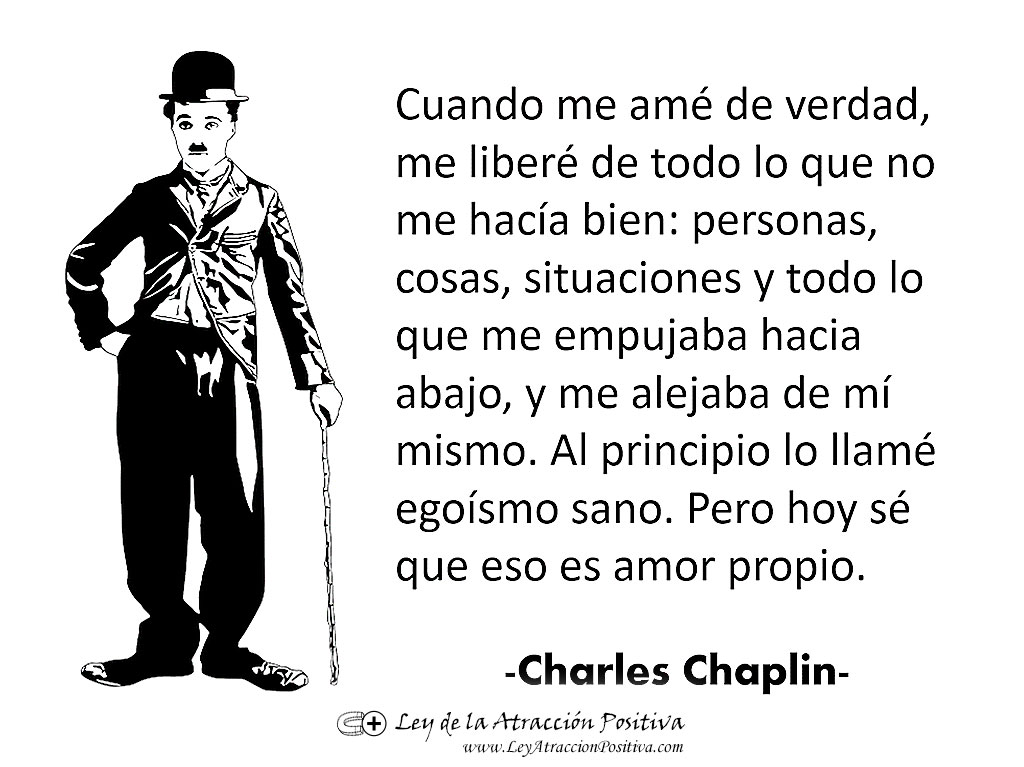 Cuando me Amé de Verdad, por Charles Chaplin