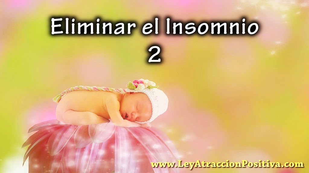 Eliminar el Insomnio 2
