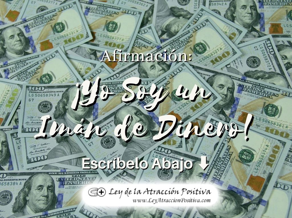 ¡Soy un Imán de Dinero!