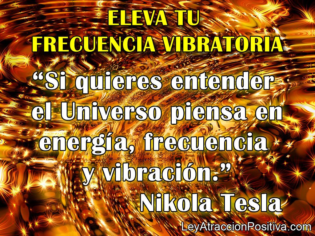 Eleva tu Frecuencia Vibratoria