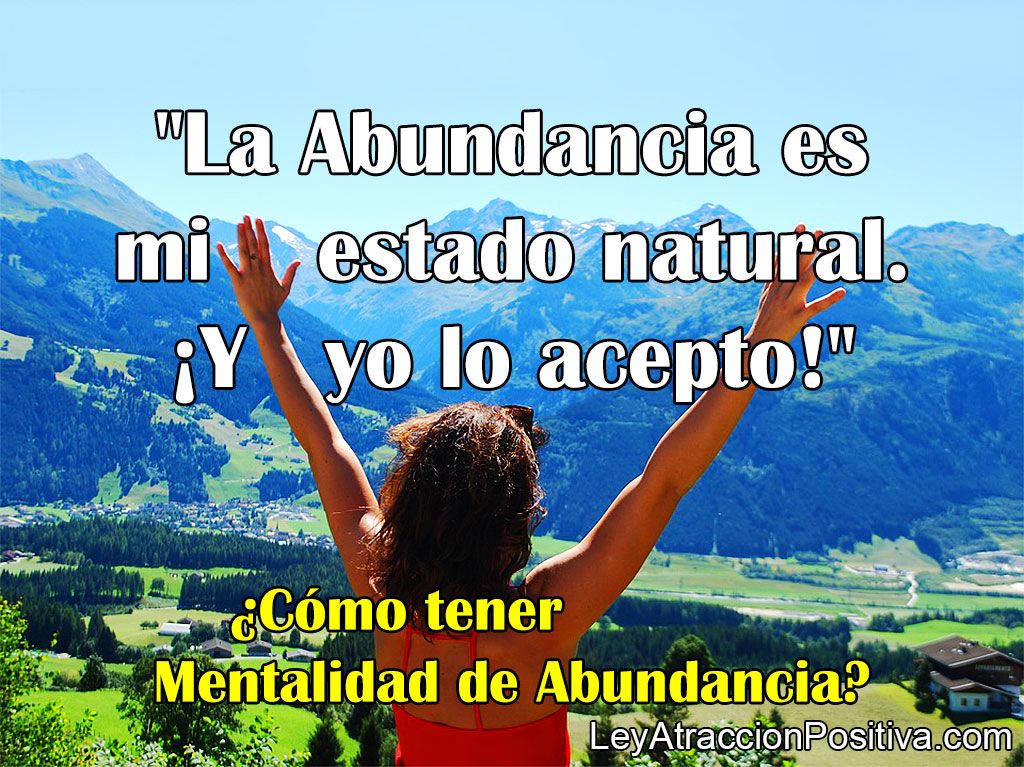 ¿Cómo tener Mentalidad de Abundancia?
