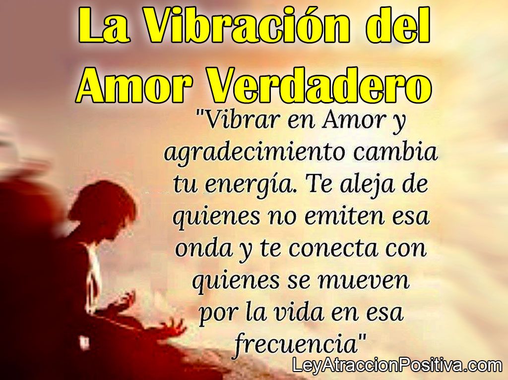 La Vibración del Amor Verdadero