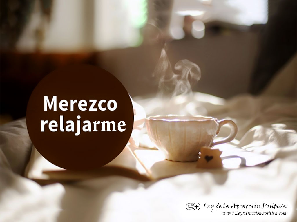 "¡Merezco Relajarme!"