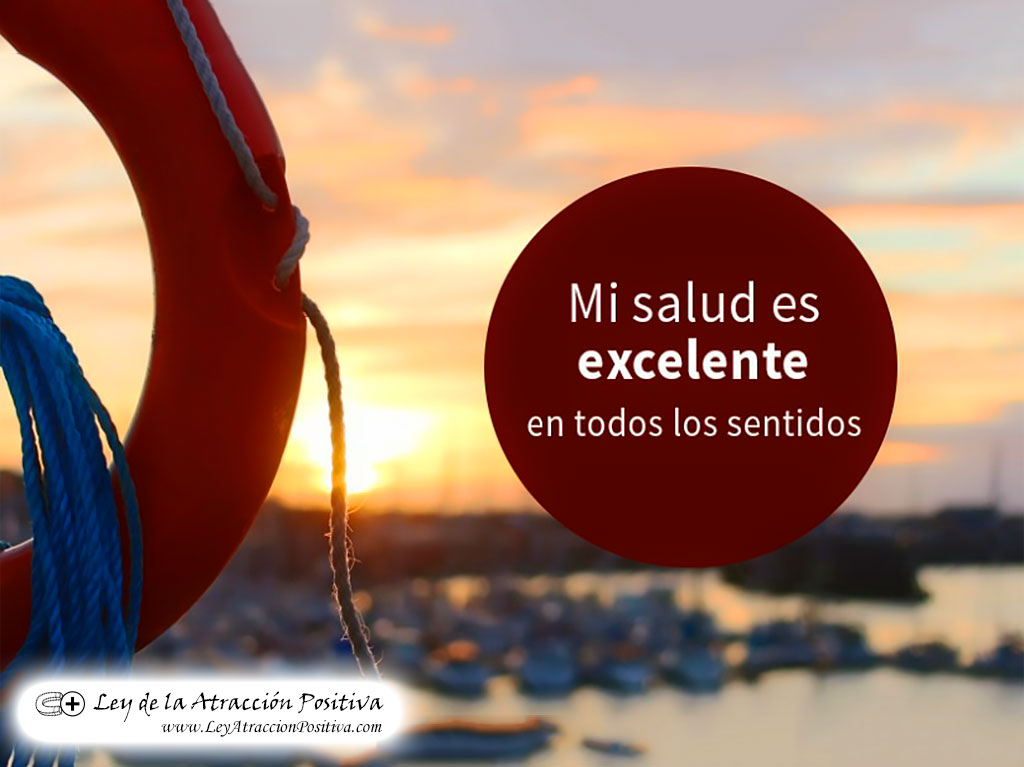 "¡Mi Salud es Excelente en todos los sentidos!"
