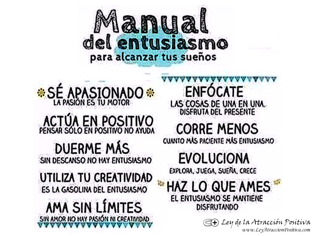 Manual del Entusiasmo para poder alcanzar tus sueños