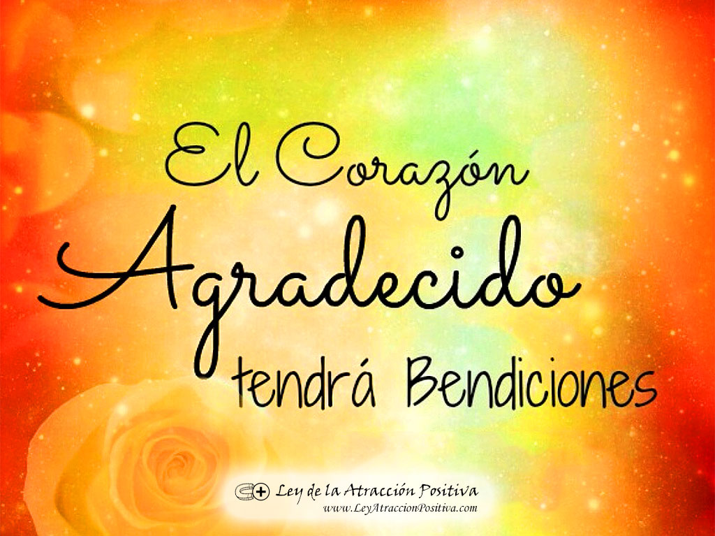 El Corazón Agradecido tendrá Bendiciones