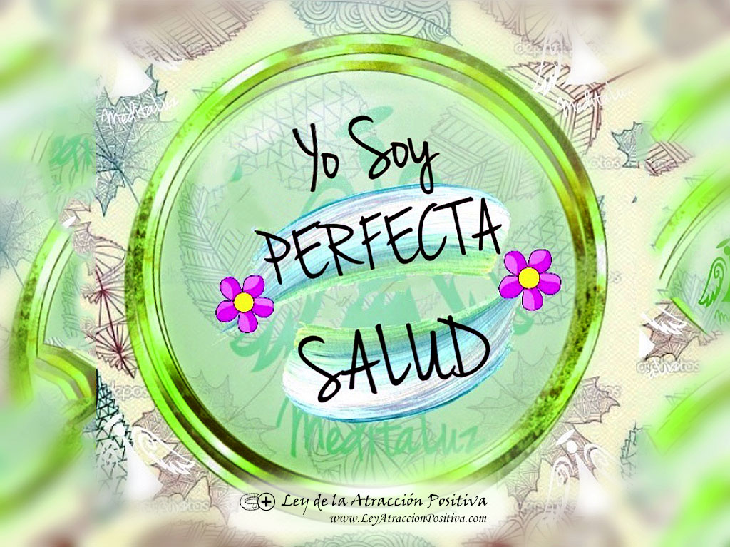 Yo soy perfecta salud