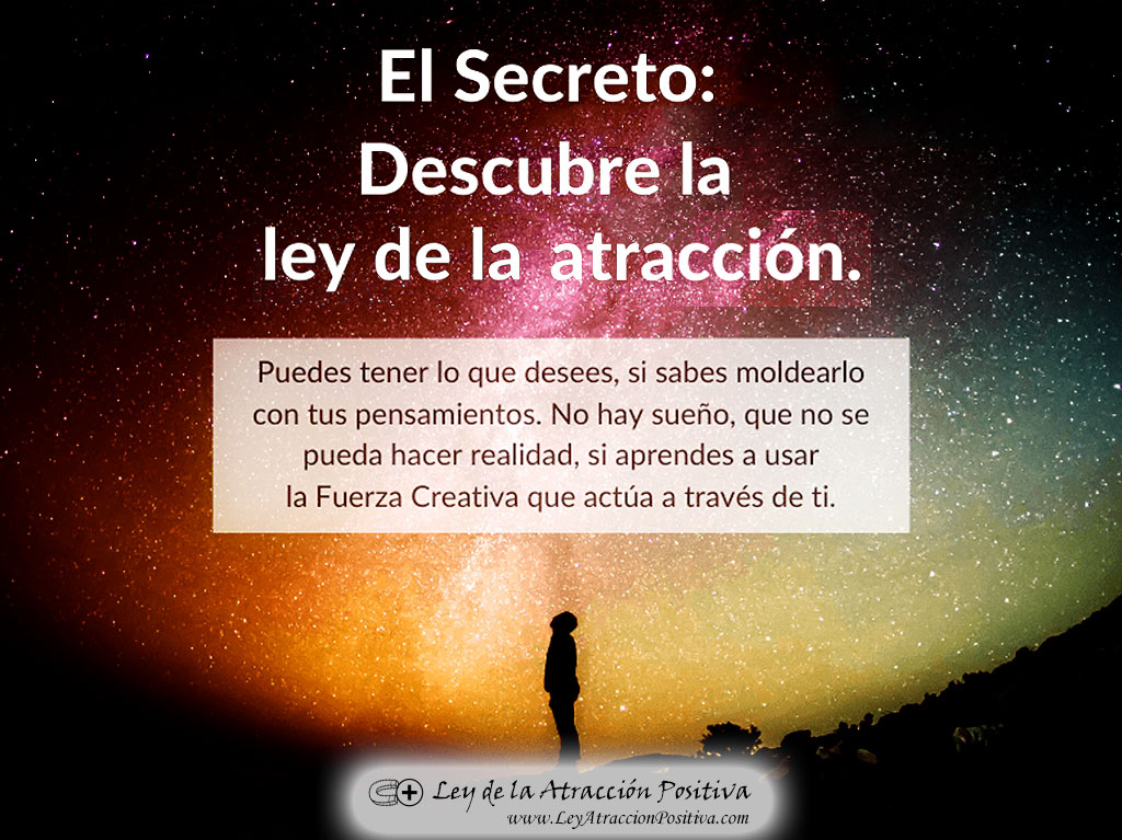 Qué es la Ley de Atracción, El Secreto