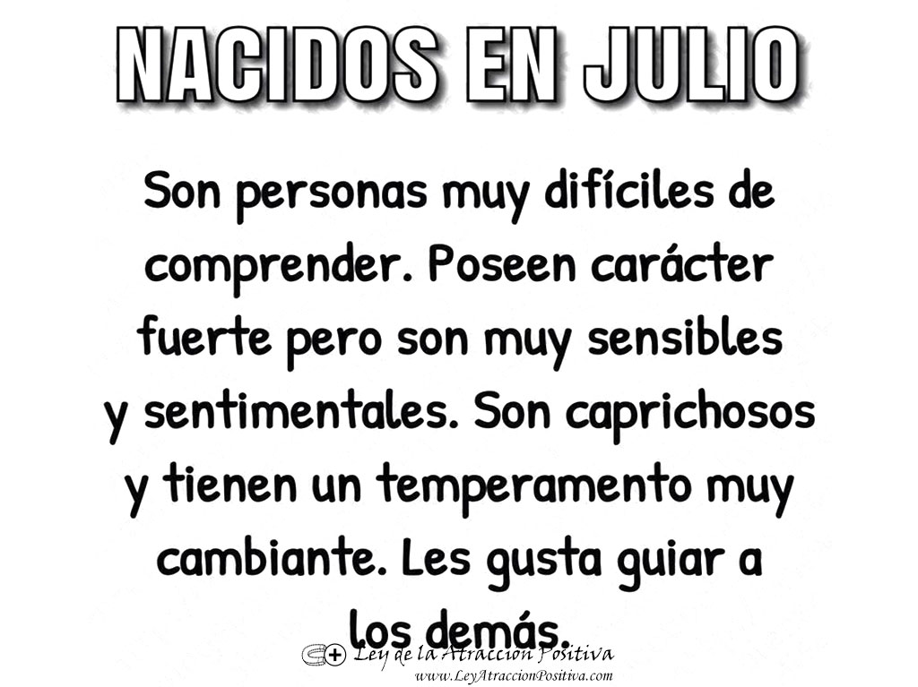La Personalidad de los Nacidos en Julio
